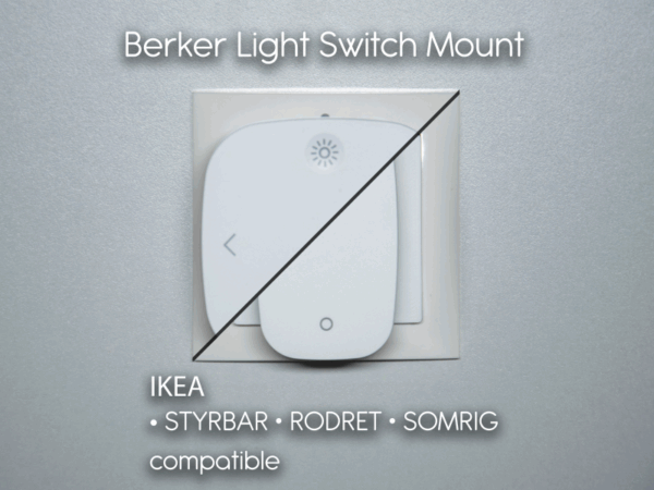 Berker Light Switch Mount for IKEA Remotes - Compatible with Styrbar, Rodret  & Somrig